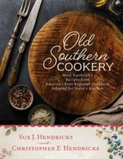 Old Southern Cookery
