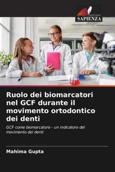 Ruolo dei biomarcatori nel GCF durante il movimento ortodontico dei denti
