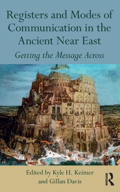 Registers and Modes of Communication in the Ancient Near East