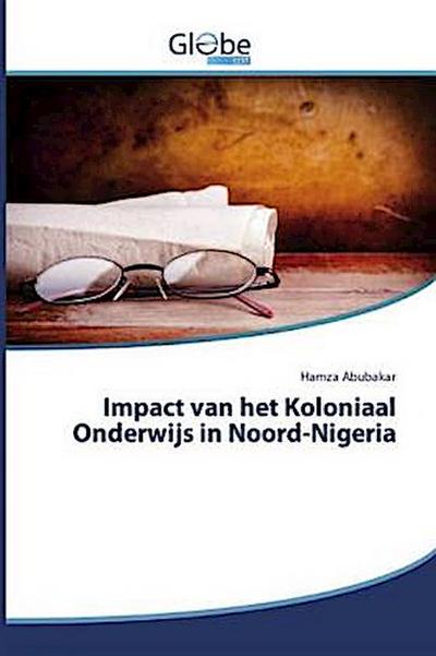 Impact van het Koloniaal Onderwijs in Noord-Nigeria