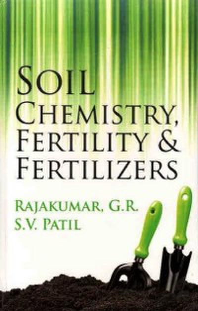 Soil Chemistry Fertility & Fertilizers