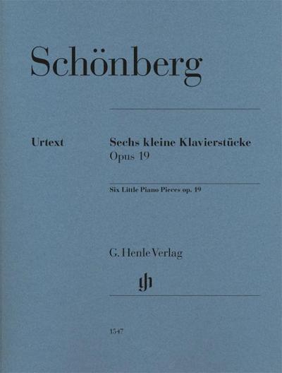 Arnold Schönberg - Sechs kleine Klavierstücke op. 19