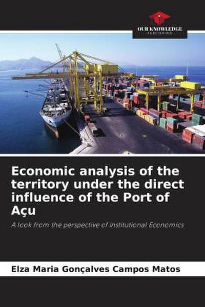 Economic analysis of the territory under the direct influence of the Port of Açu