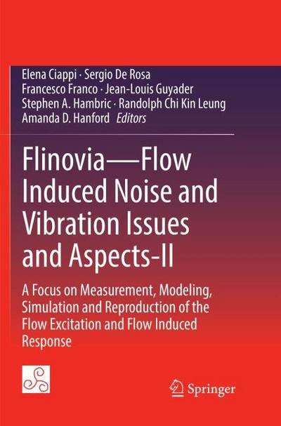Flinovia-Flow Induced Noise and Vibration Issues and Aspects-II