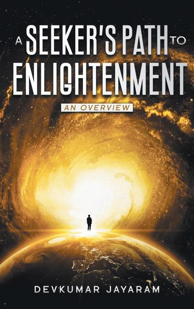 A SEEKER’S PATH TO ENLIGHTENMENT