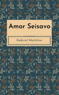 Amor Seisavo