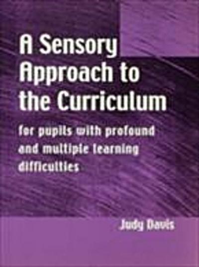 A Sensory Approach to the Curriculum