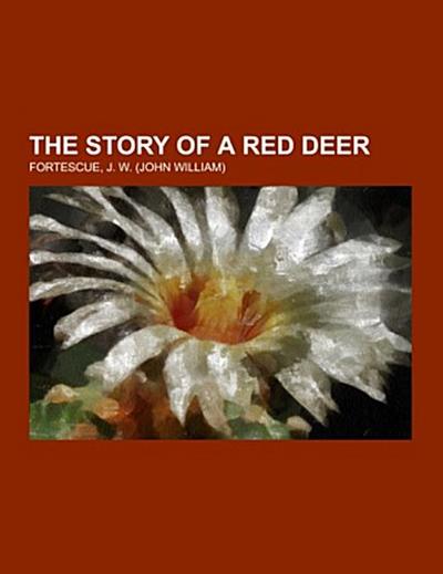 The Story of a Red Deer