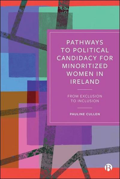 Pathways to Political Candidacy for Minoritized Women in Ireland