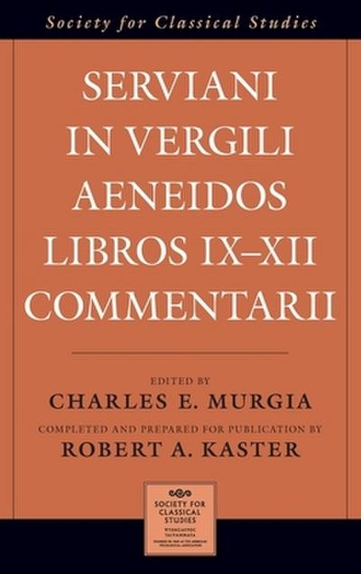 Serviani in Vergili Aeneidos Libros IX-XII Commentarii
