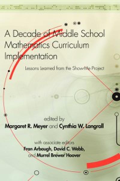 Decade of Middle School Mathematics Curriculum Implementation