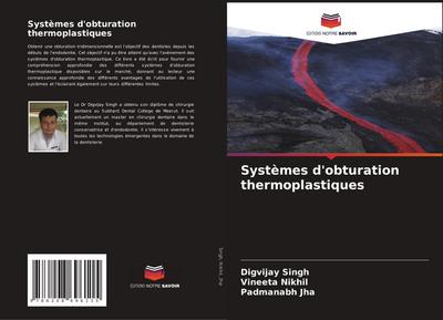Systèmes d’obturation thermoplastiques