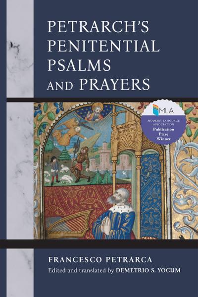 Petrarch’s Penitential Psalms and Prayers