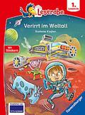 Leserabe 1. Lesestufe - Verirrt im Weltall