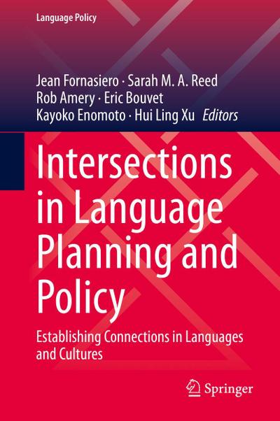 Intersections in Language Planning and Policy