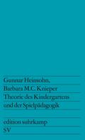 Theorie des Kindergartens und der Spielpädagogik
