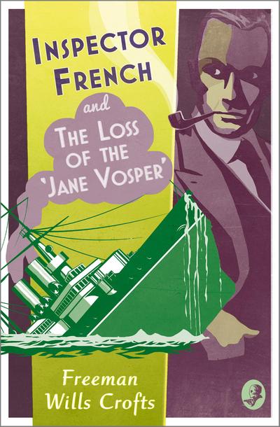 Inspector French and the Loss of the ’Jane Vosper’