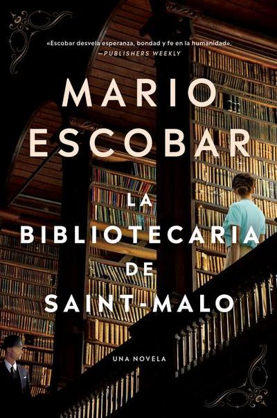 The Librarian of Saint-Malo  La Bibliotecaria de Saint-Malo (Spanish Edition)