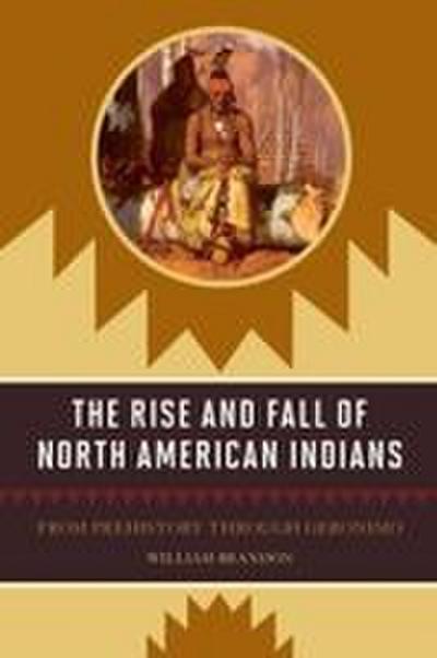 The Rise and Fall of North American Indians