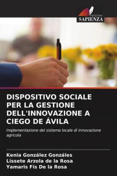 DISPOSITIVO SOCIALE PER LA GESTIONE DELL’INNOVAZIONE A CIEGO DE ÁVILA