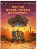 Valerian und Veronique Spezial 3: Wo die Geschichten entstehen