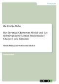 Das Inverted Classroom Model und das selbstregulie