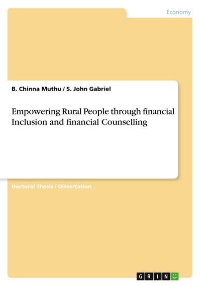 Empowering Rural People through financial Inclusion and financial Counselling