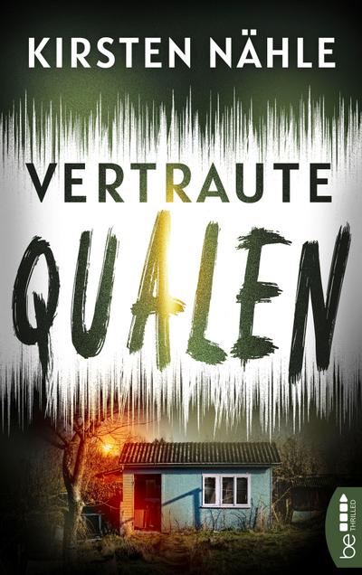Vertraute Qualen