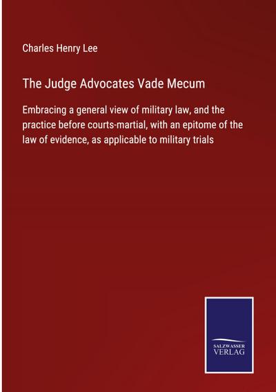 The Judge Advocates Vade Mecum
