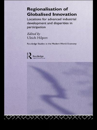 Regionalisation of Globalised Innovation