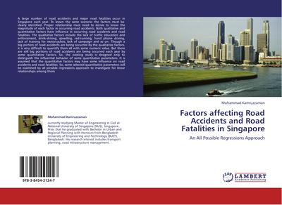 Factors affecting Road Accidents and Road Fatalities in Singapore