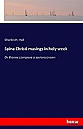 Spina Christi musings in holy week