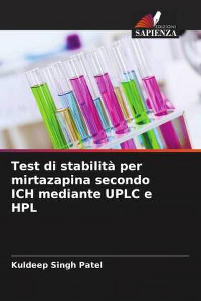 Test di stabilità per mirtazapina secondo ICH mediante UPLC e HPL