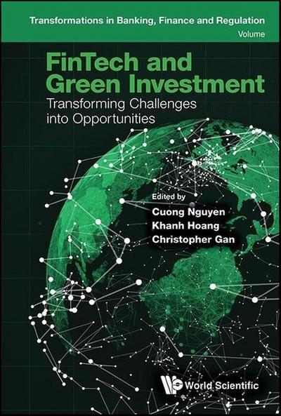 Fintech and Green Investment: Transforming Challenges Into Opportunities