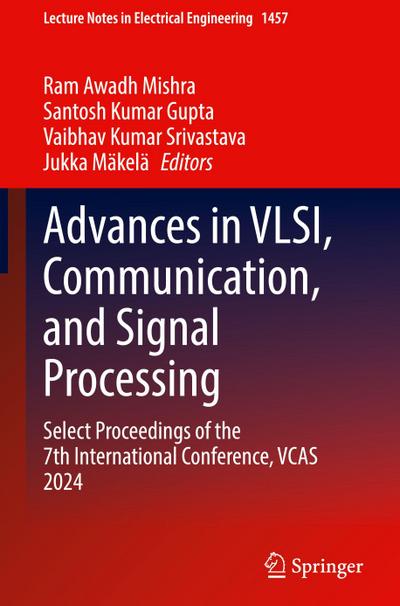 Advances in VLSI, Communication, and Signal Processing