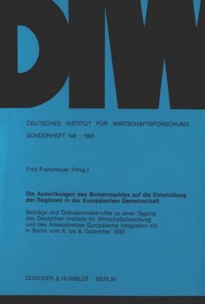 Die Auswirkungen des Binnenmarktes auf die Entwicklung der Regionen in der Europäischen Gemeinschaft.