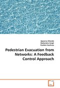 Pedestrian Evacuation from Networks: A Feedback Co