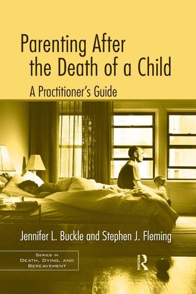 Parenting After the Death of a Child