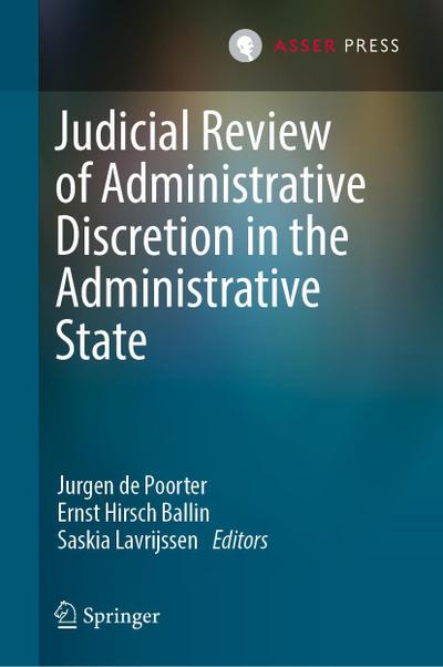 Judicial Review of Administrative Discretion in the Administrative State