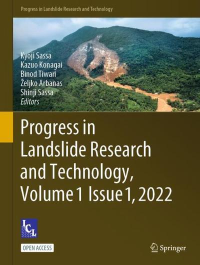 Progress in Landslide Research and Technology, Volume 1 Issue 1,2022