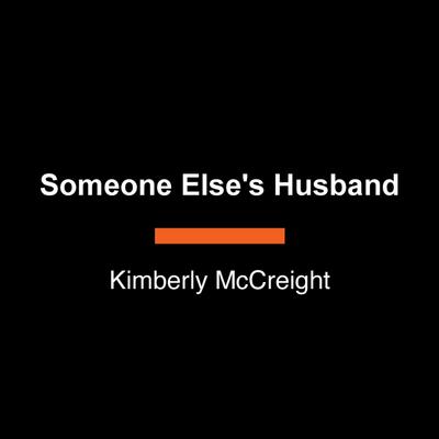 Someone Else’s Husband