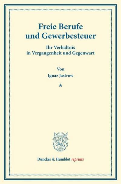 Freie Berufe und Gewerbesteuer.