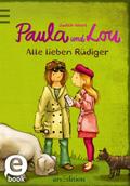 Paula und Lou - Alle lieben Rüdiger