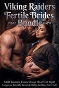 Viking Raiders Fertile Brides Bundle