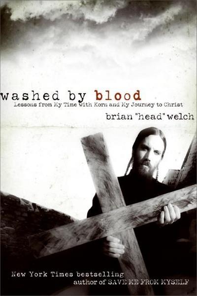 Welch, B: Washed by Blood