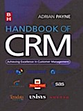Handbook of CRM