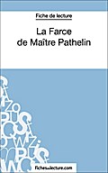 La Farce de Maître Pathelin (Fiche de lecture)