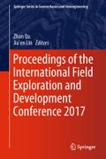 Proceedings of the International Field Exploration and Development Conference 2017, 2 Teile