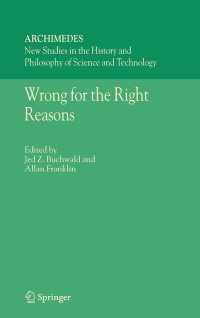 Wrong for the Right Reasons