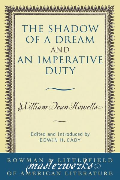 Shadow of a Dream and An Imperative Duty